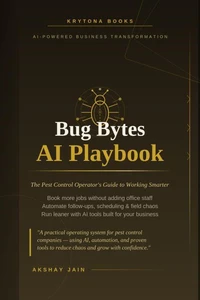 Bug Bytes: The Pest Control Operator's AI Playbook