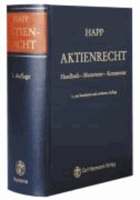 Aktienrecht - Handbuch - Mustertexte - Kommentar.