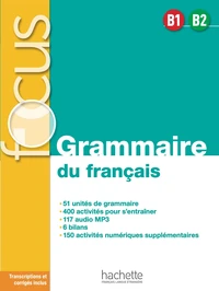 Grammaire du français B1-B2