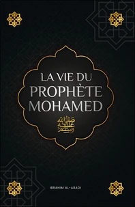 La vie du prophète Mohamed