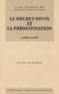 Le décret divin et la prédestination