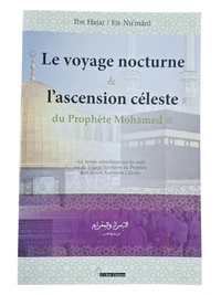 Le voyage nocture et l'ascension céleste du prophète Mohamed