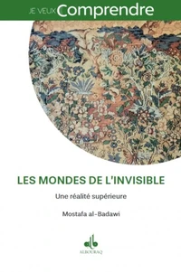 Les mondes de l'invisible