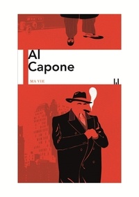 Al Capone - Ma vie.