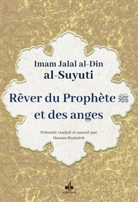 Lumière sur la possibilité de voir le Prophète et les anges