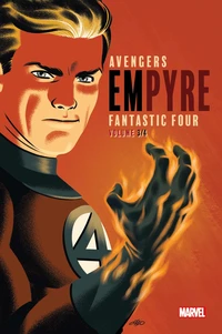 Avengers/Fantastic Four Empyre Tome 3 . Edition collector