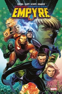 Al Ewing et Dan Slott - Avengers & Fantastic Four : Empyre.
