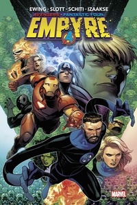 Al Ewing et Dan Slott - Avengers & Fantastic Four - Empyre.