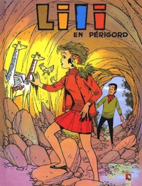  Al G et Paulette Blonay - Lili Tome 18 : Lili En Perigord.