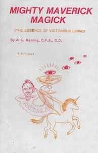 Mighty Maverick Magick