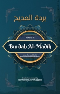  Al-Habib Sa'ad Al-Aydrus et  Mohd Aizat Mohd Ikhsan - The Virtues of Burdah Al-Madih.