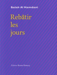 Rebâtir les jours