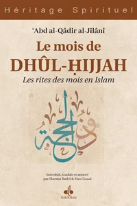 Le mois de Dhûl-Hijjah