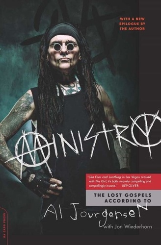 Ministry. The Lost Gospels According to Al Jourgensen