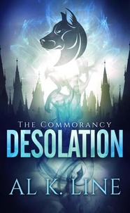  Al K. Line - Desolation - The Commorancy, #5.