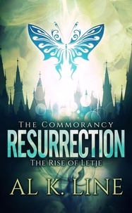  Al K. Line - Resurrection - The Rise of Letje - The Commorancy, #4.