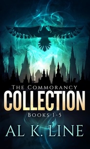  Al K. Line - The Commorancy: Complete Collection - The Commorancy, #1.5.