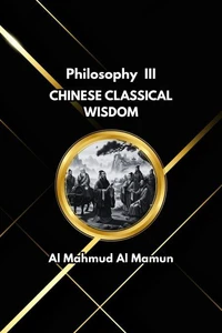 Chinese Classical Wisdom