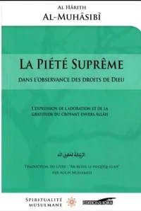 La piété suprême : dans l'observance des droits de Dieu