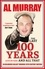 The Last 100 Years (give or take) and All That. A hilarious gallop through 20th-century history