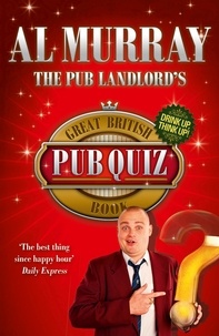 Al Murray - The Pub Landlord's Great British Pub Quiz Book.