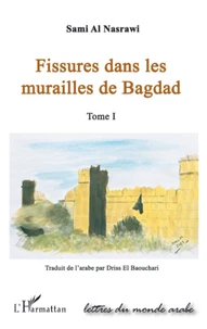 Fissures dans les murailles de Bagdad