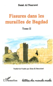 Fissures dans les murailles de Bagdad