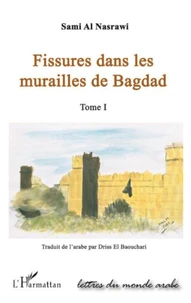 Fissures dans les murailles de Bagdad