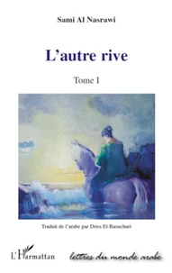 L'autre rive Tome 1