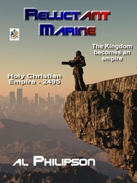  Al Philipson - Reluctant Marine - Holy Christian Empire 2495 - Holy Christian Empire, #2495.