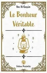 Le bonheur véritable