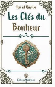 LES CLéS DU BONHEUR
