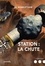 Station : la chute - Occasion