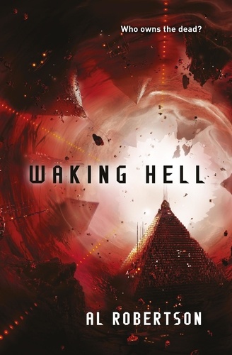 Waking Hell. The Station Series Book 2