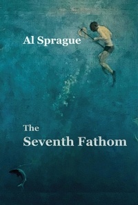  Al Sprague - The Seventh Fathom.