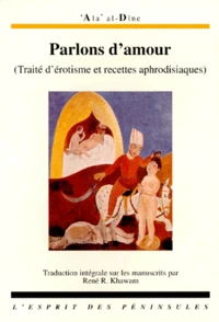 Parlons D'Amour. Traite D'Erotisme Et Recettes Aphrodisiaques
