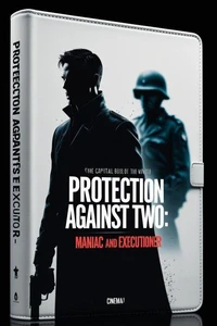 "Protection from Two: The Madman and the Executioner,"