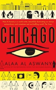 Alaa Al Aswany et Farouk Abdel Wahab - Chicago.