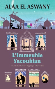 Alaa El Aswany - L'immeuble Yacoubian.