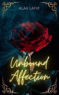 Alaa Lafir - Unbound Affection.