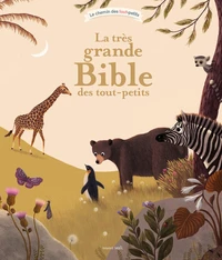 La très grande Bible des tout-petits
