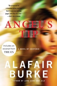 Alafair Burke - Angel's Tip - A Novel of Suspense.