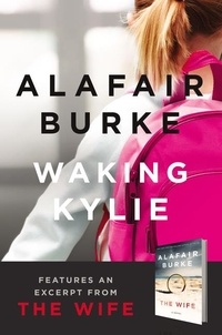 Alafair Burke - Waking Kylie.