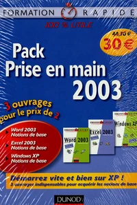 Pack Prise en main 2003 en 3 volumes : Windows XP ; Word 2003 ; Excel 2003