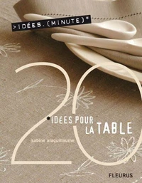 20 idées pour la table