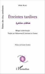 Etreintes tardives