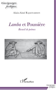 Alain-Aimé Rajaonarison - Lamba et Poussière - Recueil de poèmes.