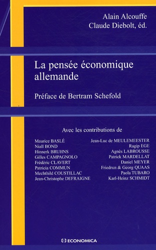 Alain Alcouffe et Claude Diebolt - La pensée économique allemande.