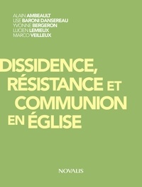 Alain Ambeault - Dissidence resistance et communion en eglise.