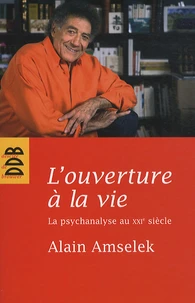 L'ouverture à la vie